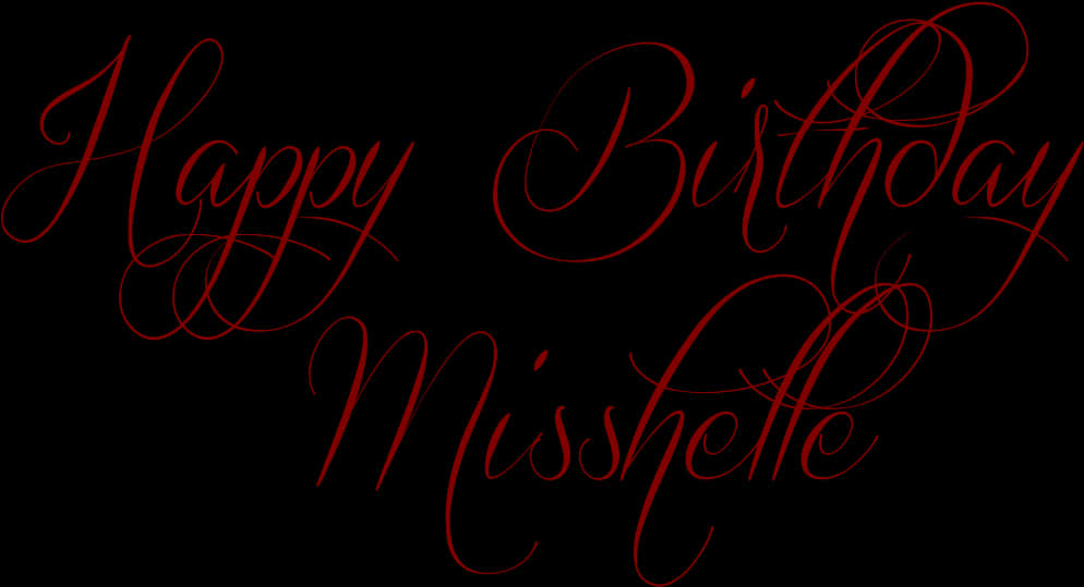 剪貼畫 桌布 壁紙 — 在純黑色背景上，優雅的紅色草書文字寫著 Happy Birthday Misshele。