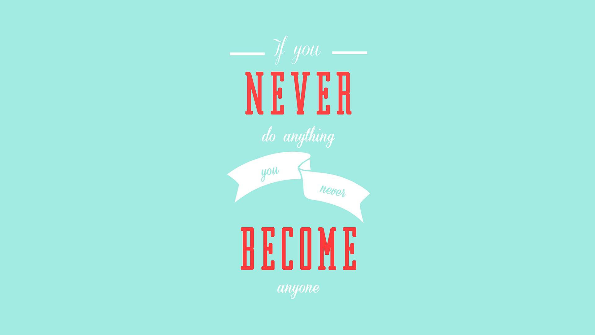 Motivational Quotes 桌布 壁紙 — 在薄荷綠色背景上帶有絲帶圖案的紅白文字勵志名言。
