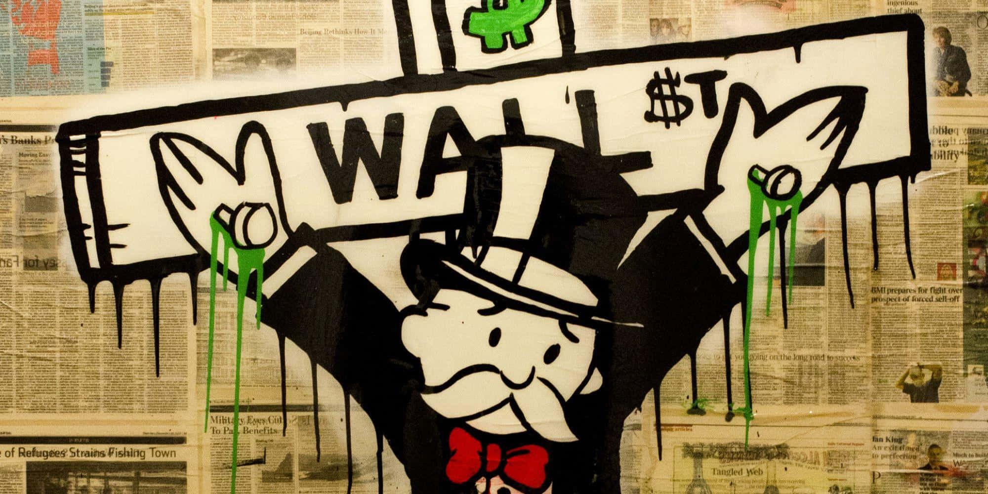 Monopoly Man 桌布 壁紙 — 塗鴉藝術，描繪一個戴高帽和領結的卡通男人，手持一個「WALL ST」標誌，綠色油漆滴落在報紙背景上。