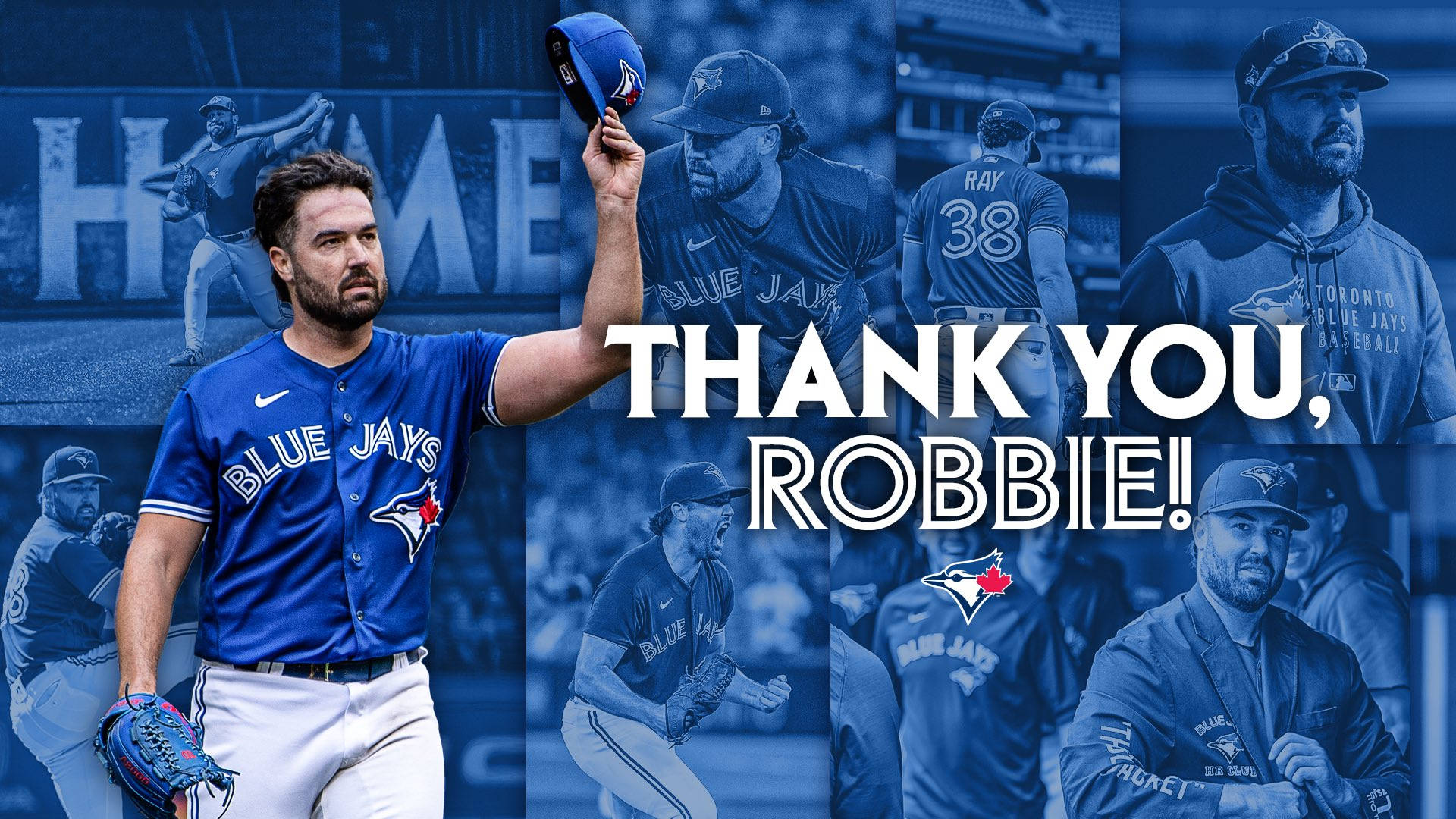 運動 桌布 壁紙 — 多倫多藍鳥隊棒球手Robbie Ray身穿藍色制服，手持寫有「THANK YOU ROBBIE!」字樣帽子的致敬拼貼畫。