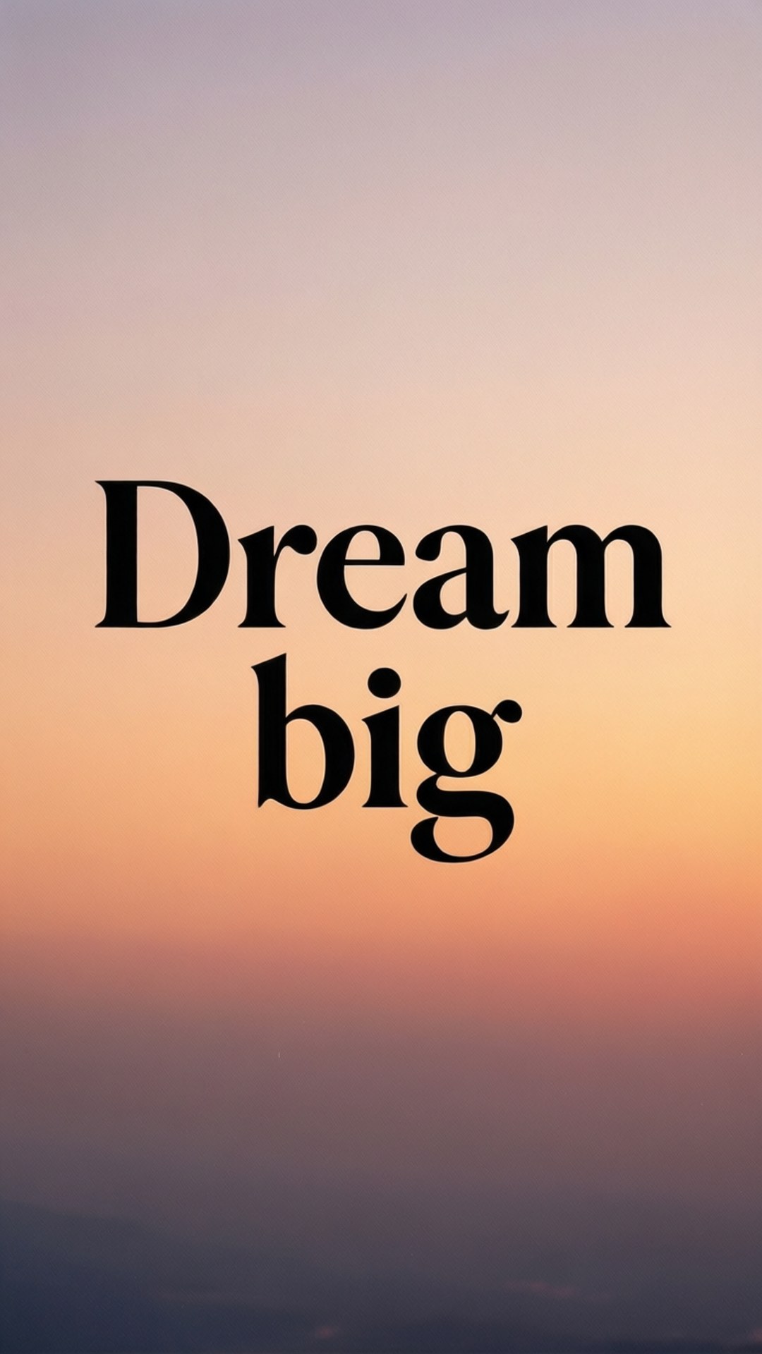 夢想夕陽 壁紙 — 粗體黑色文字寫著「Dream big」，覆蓋在從蜜桃色漸變到薰衣草色的柔和漸變日落天空上。