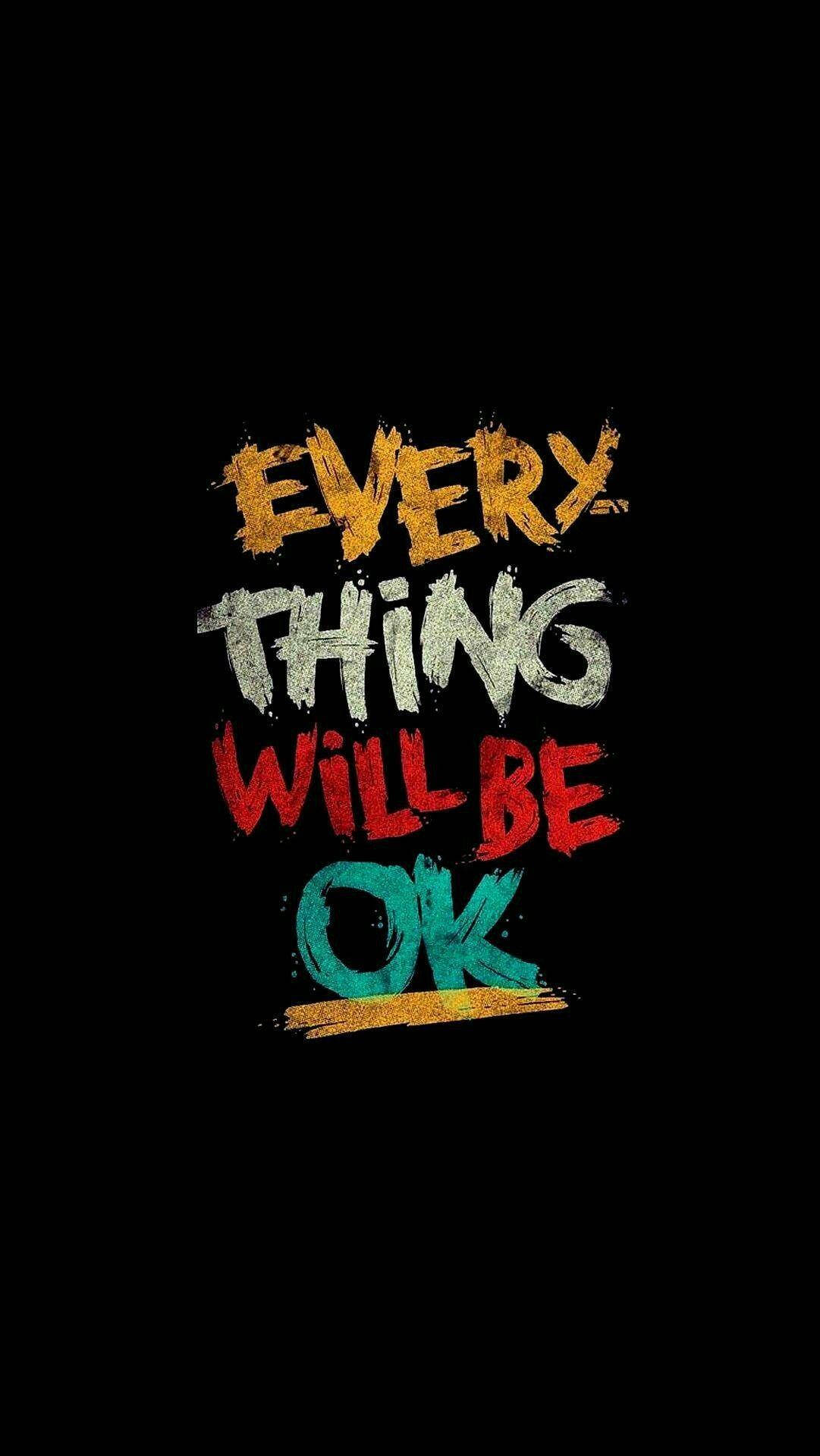 Positive Quotes 桌布 壁紙 — 大膽多彩的文字在帶有紋理筆觸效果的純黑背景上寫著「一切都會好起來的」。