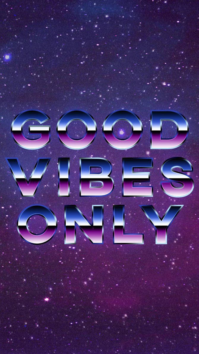 80年代 桌布 壁紙 — 大膽的復古未來主義文字寫著「GOOD VIBES ONLY」，背景是繁星點點的紫色銀河。