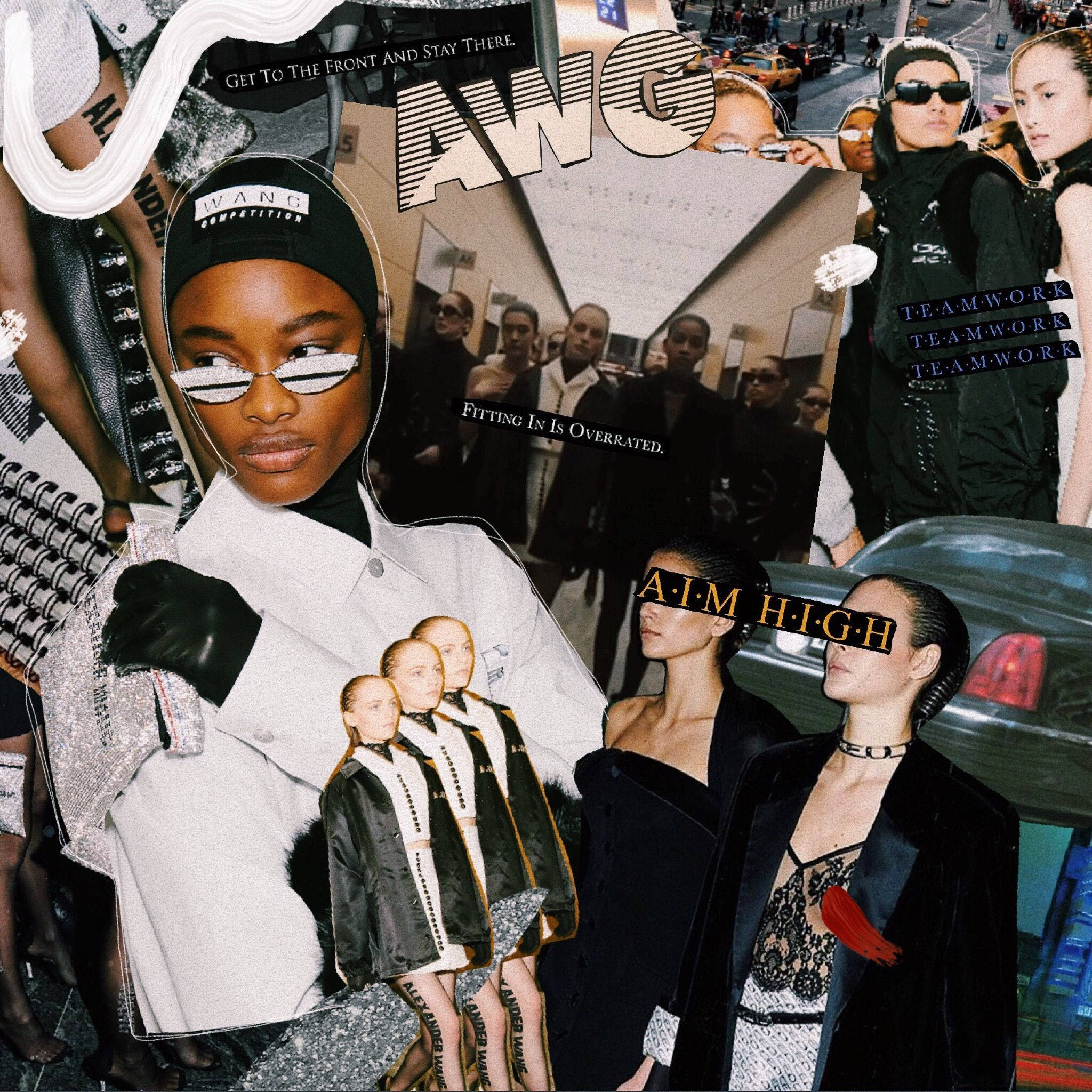 Alexander Wang 桌布 壁紙 — 大膽的時尚拼貼畫， featuring 多樣化的模特兒穿著前衛服裝，並帶有 'AIM HIGH' 和 'TEAMWORK' 等文字疊加。