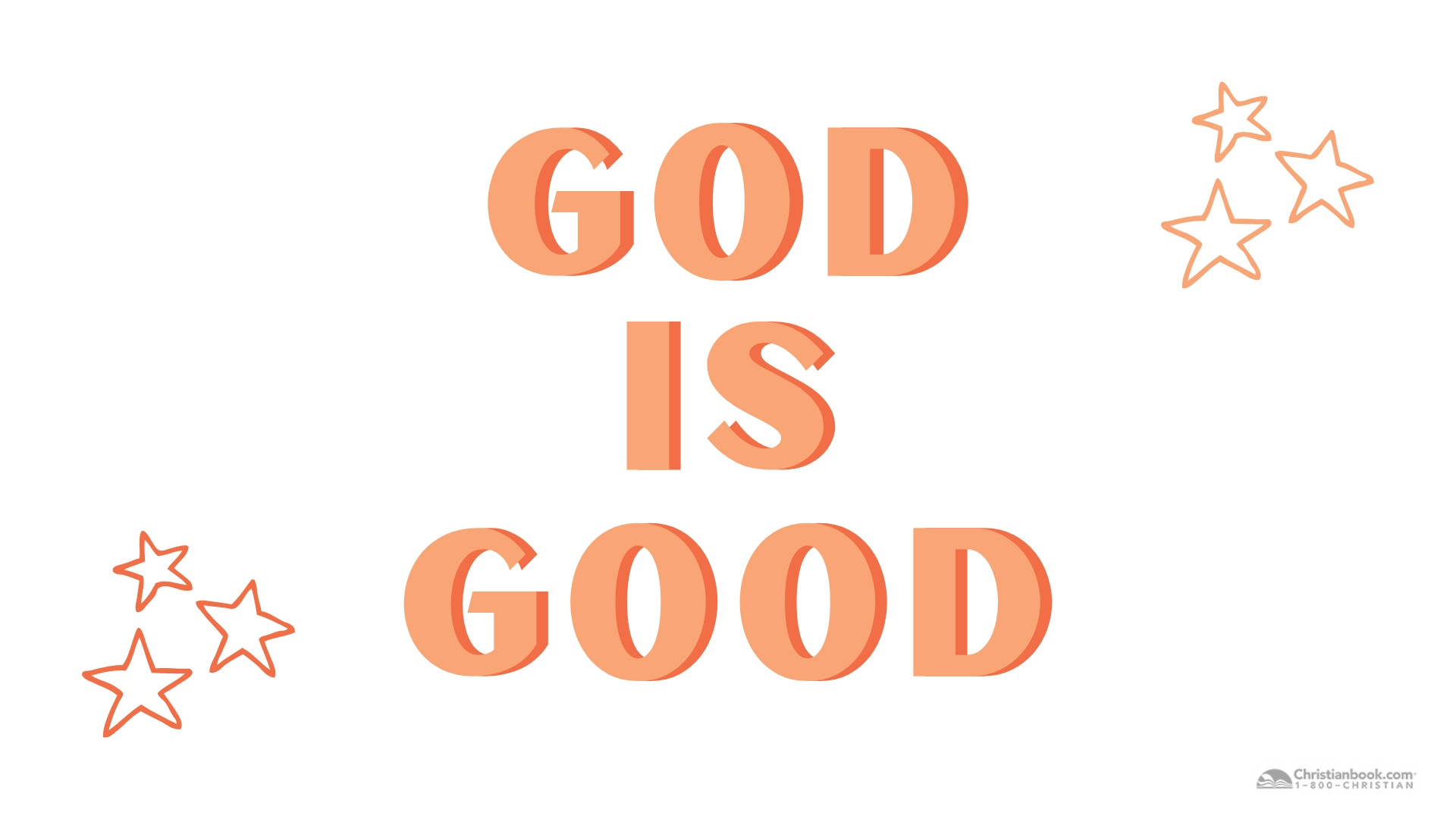 耶穌 桌布 壁紙 — 大膽的橙色3D文字寫著「GOD IS GOOD」，並在乾淨的白色背景上帶有輪廓星星。