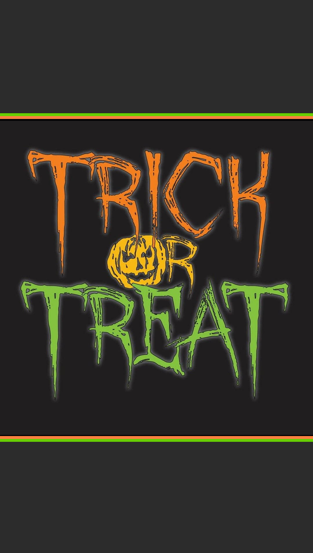 Trick Or Treat 桌布 壁紙 — 大膽的橙色和綠色'Trick or Treat'文字，以南瓜燈取代O，周圍有細彩色線條，背景為黑色。