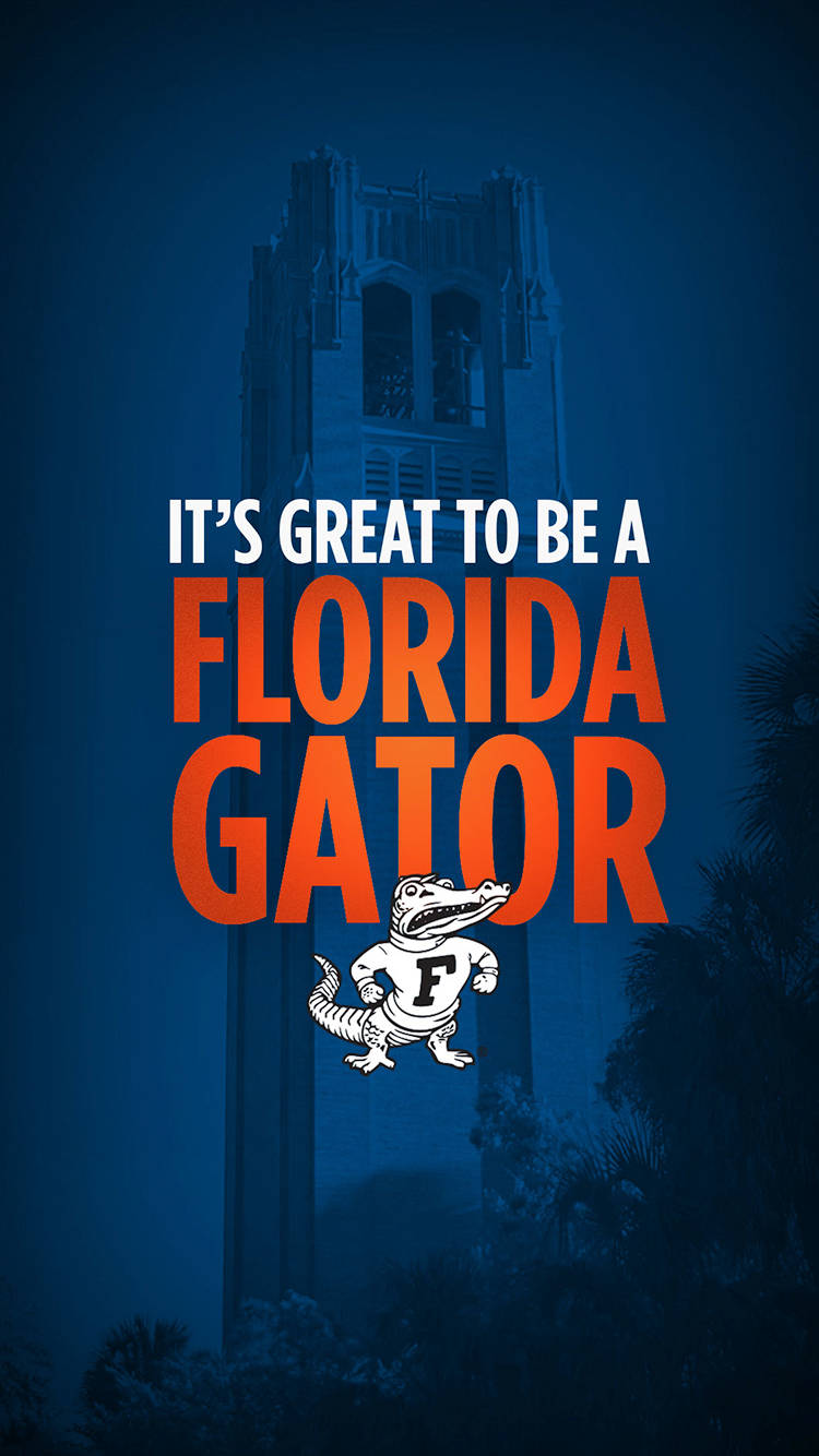 手機 桌布 壁紙 — 大膽的橙色文字寫著「IT'S GREAT TO BE A FLORIDA GATOR」，覆蓋在深藍色夜景上，背景有大學塔樓和鱷魚吉祥物。