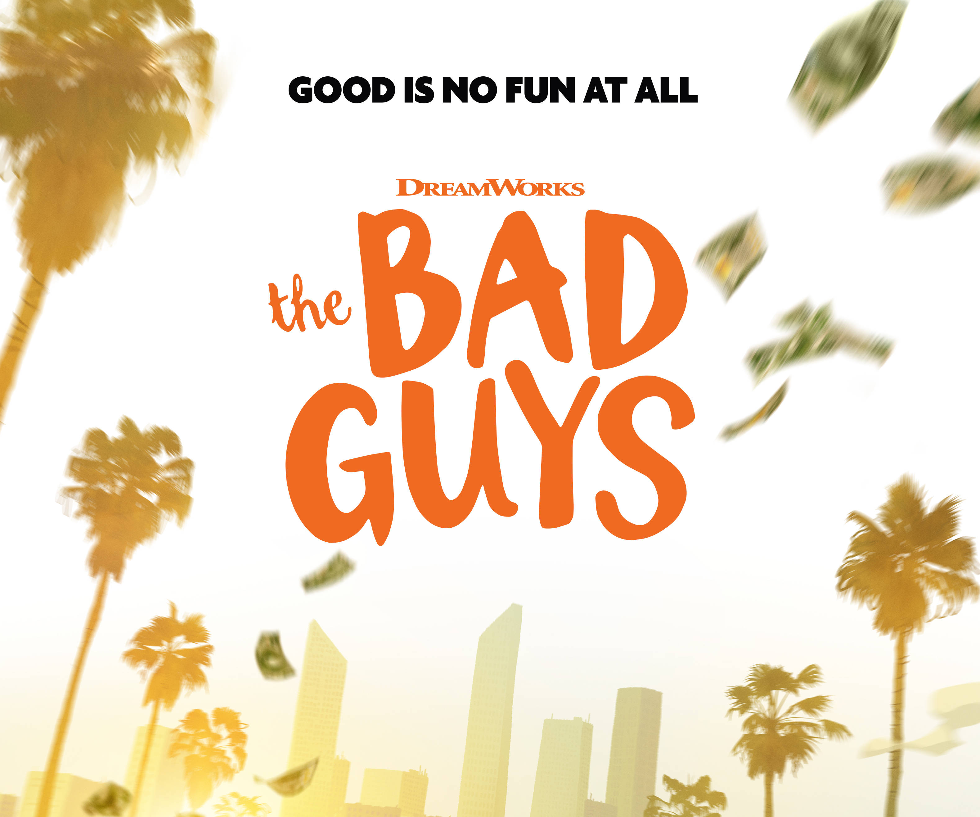 bad 桌布 壁紙 — 大膽的橙色標題「The Bad Guys」漂浮在陽光明媚的城市景觀之上，有棕櫚樹和飄落的金錢，映襯著明亮的天空。