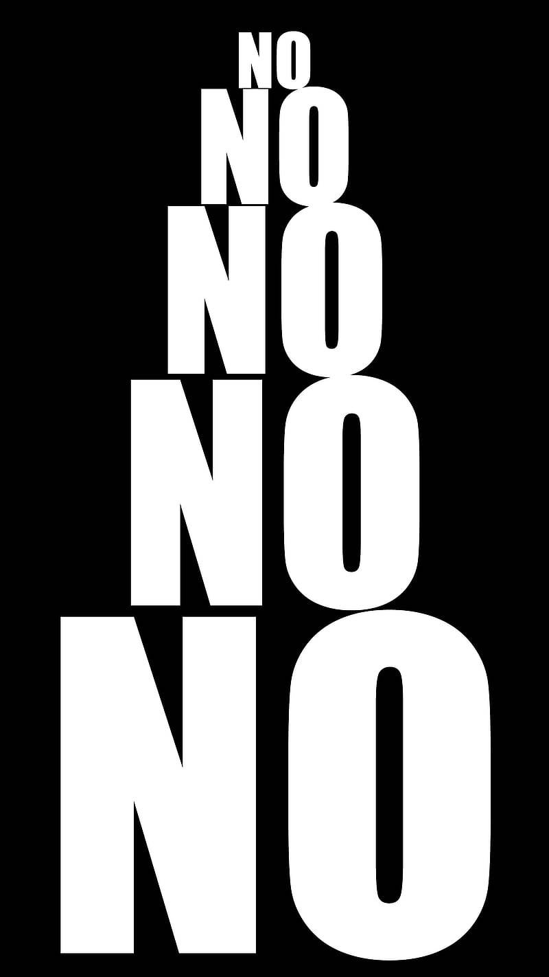 黑白 桌布 壁紙 — 大膽的白色「NO」字母垂直堆疊在純黑背景上，營造出強而有力的極簡拒絕宣言。