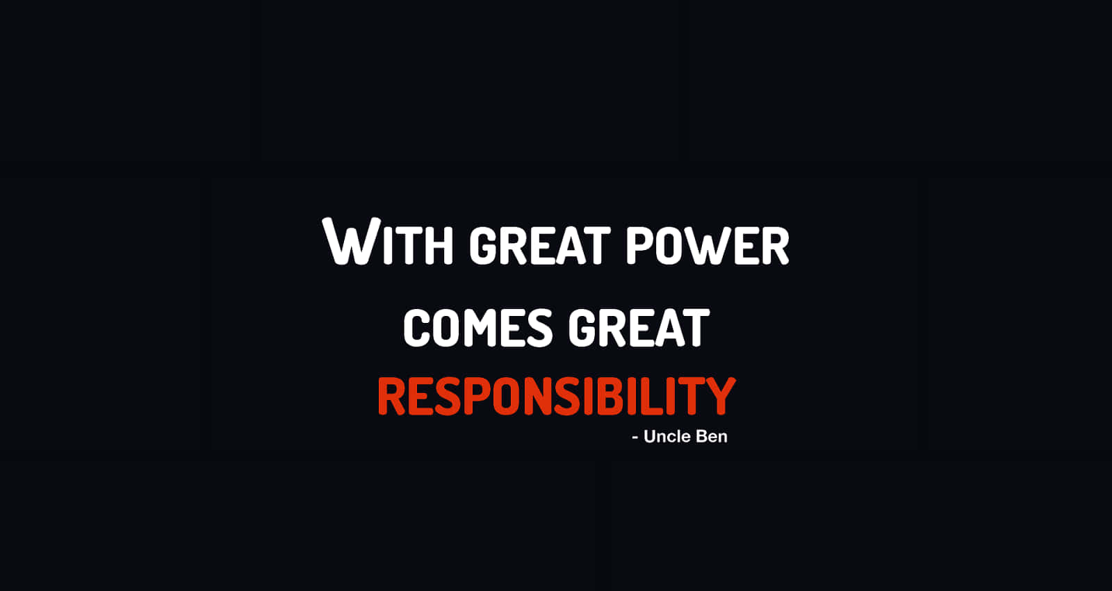 With Great Power Comes Great Responsibility 桌布 壁紙 — 大膽的白色和紅色文字在深色瓷磚背景上顯示標誌性名言「能力越大，責任越大」。