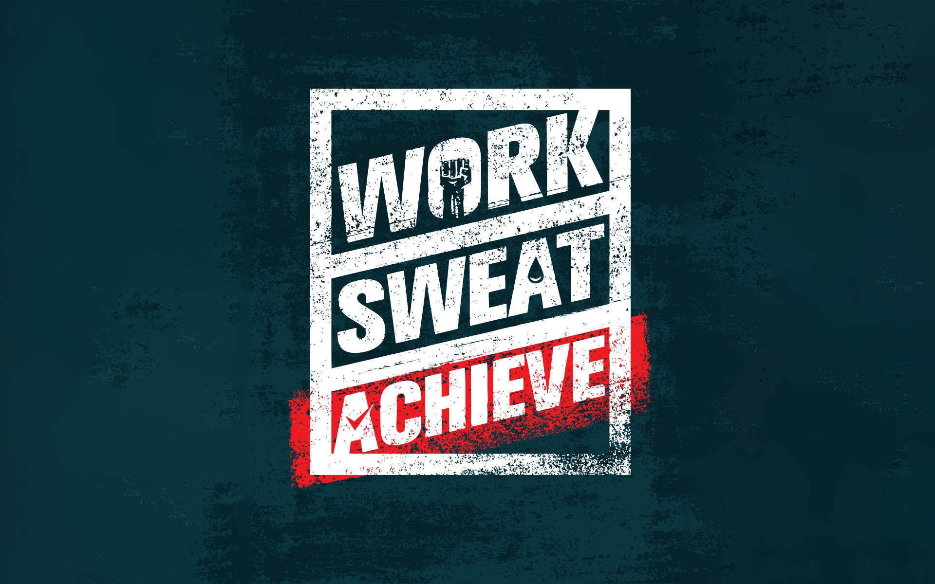 Fitness 桌布 壁紙 — 大膽的破舊字體在帶有紅色點綴的深青色紋理背景上拼寫出 work sweat achieve。
