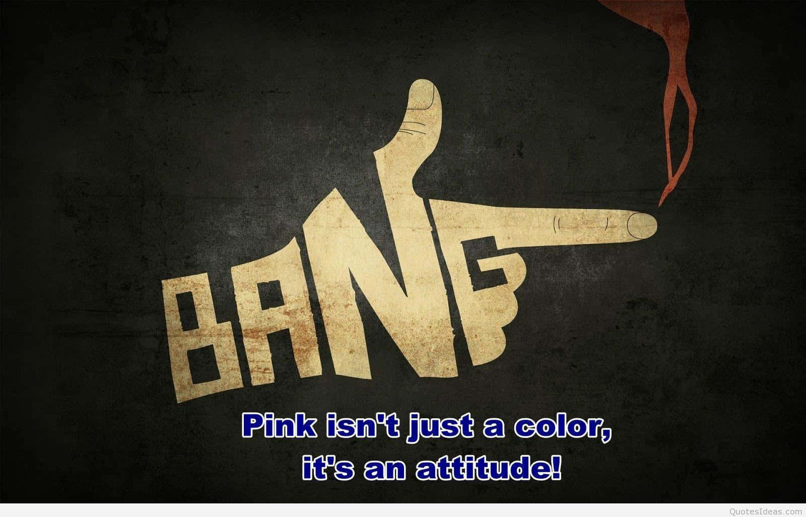 語錄 桌布 壁紙 — 大膽的米色 'BANG' 文字，形狀像一隻指向的手指，在深色紋理牆上，帶有滴落的紅色點綴和下面的引文。