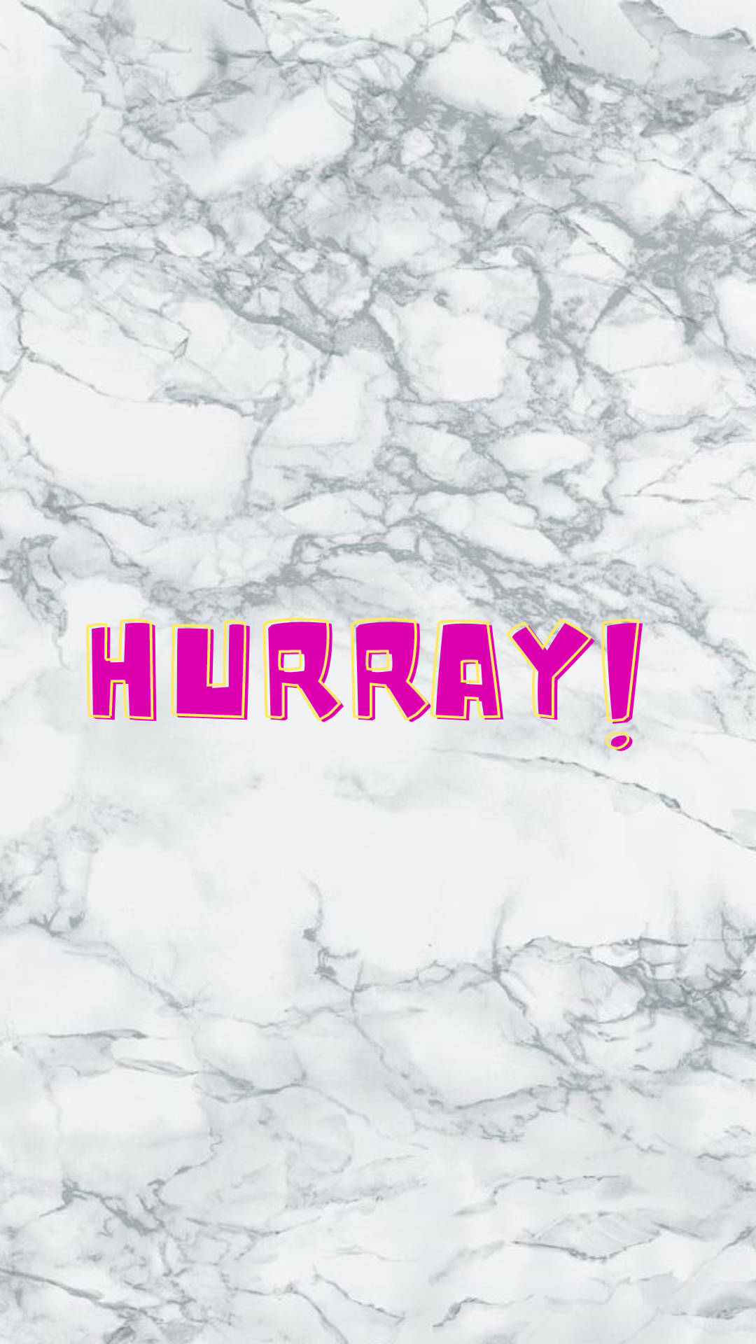 White Marble 桌布 壁紙 — 大膽的粉紅色「HURRAY！」文字在帶有漩渦紋理的白色和灰色大理石背景上突出顯示。