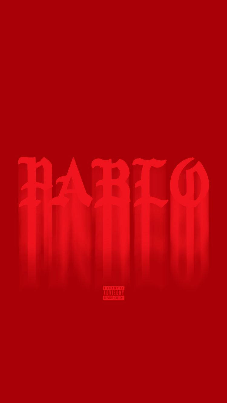 kanye iPhone 桌布 壁紙 — 大膽的紅色 'PABLO' 文字，帶有微妙的漸變陰影，在純紅色背景上，附有小家長指引標籤。