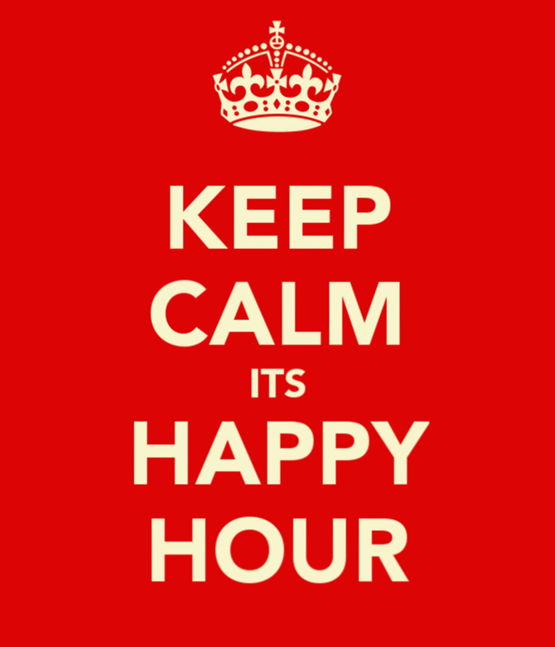 Hour 桌布 壁紙 — 大膽的紅色背景，皇冠下方有奶油色文字寫著「KEEP CALM ITS HAPPY HOUR」。