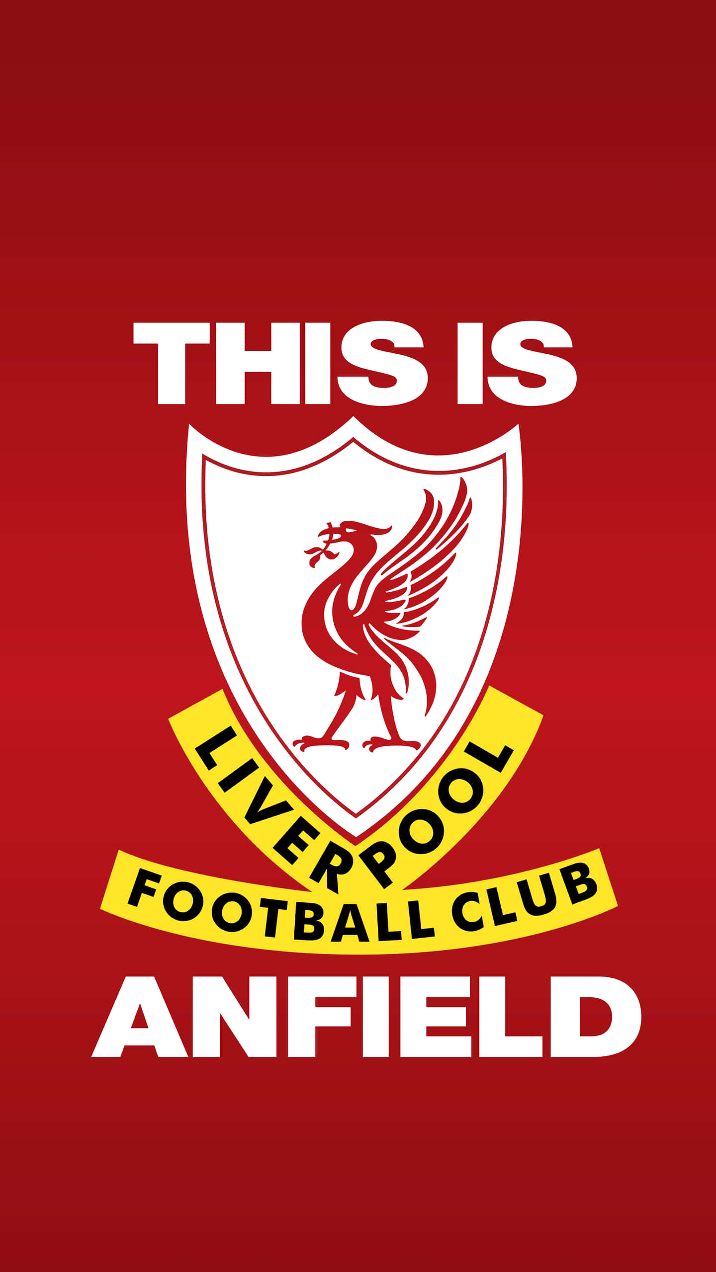 Liverpool iPhone 桌布 壁紙 — 大膽的紅色背景上展示利物浦足球會徽章，白色和黃色文字宣告「THIS IS LIVERPOOL FOOTBALL CLUB ANFIELD」。