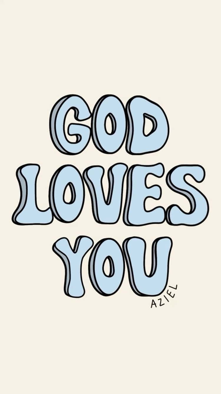 God Loves You 桌布 壁紙 — 大膽的藍色3D文字在柔和的米色背景上寫著「GOD LOVES YOU」，並附有藝術家簽名。