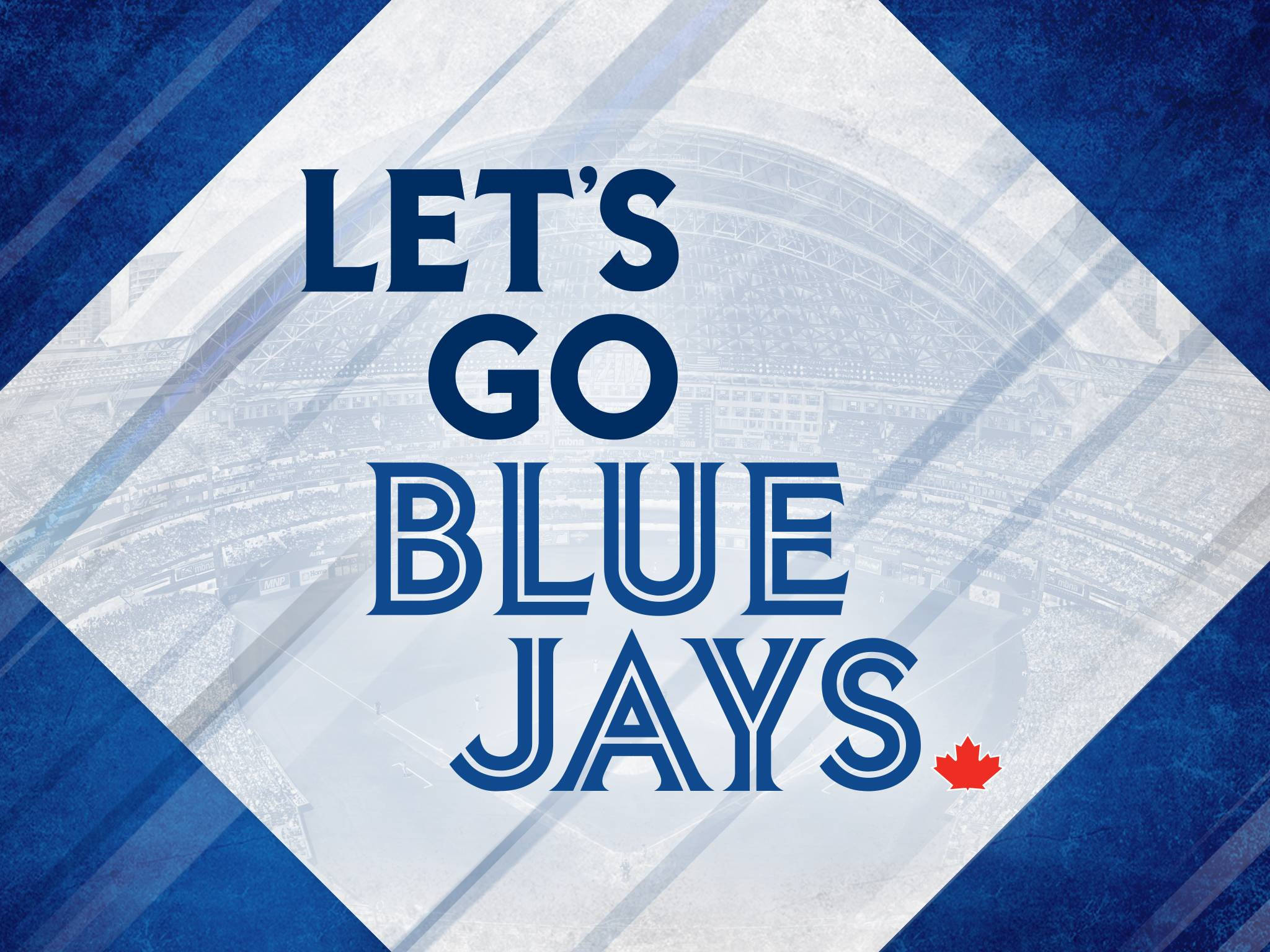 Jays 桌布 壁紙 — 大膽的藍色文字「LET'S GO BLUE JAYS」配上紅色楓葉，疊加在褪色的棒球場照片上。