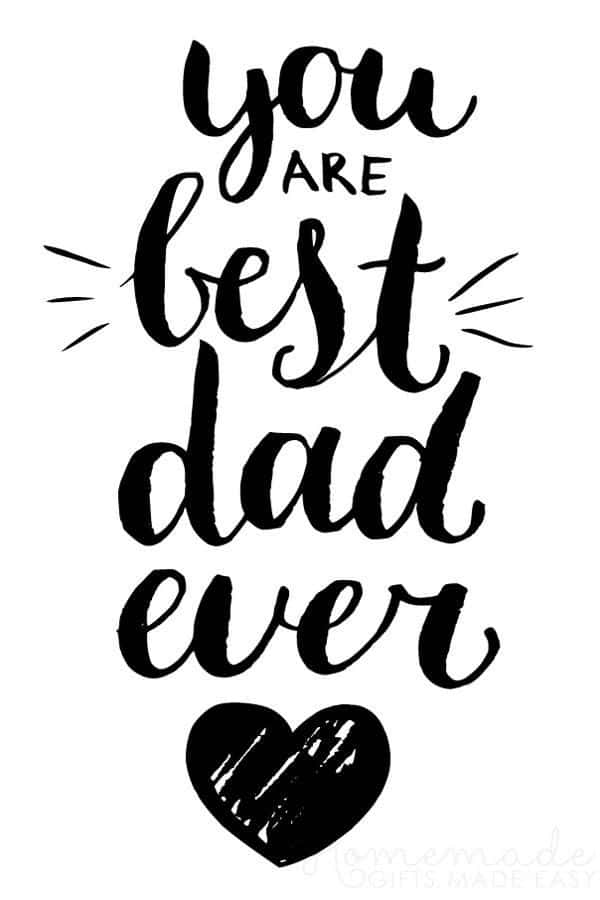 Fathers Day 桌布 壁紙 — 大膽黑色刷字體在白色背景上宣告「你是最好的爸爸」，下方有一個手繪心形。