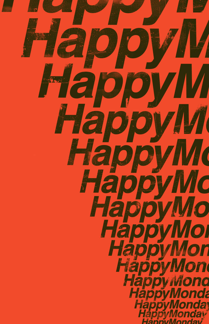 Happy Monday 桌布 壁紙 — 大膽黑色磨損文字，在充滿活力的橙色背景上對角重複「Happy Monday」。