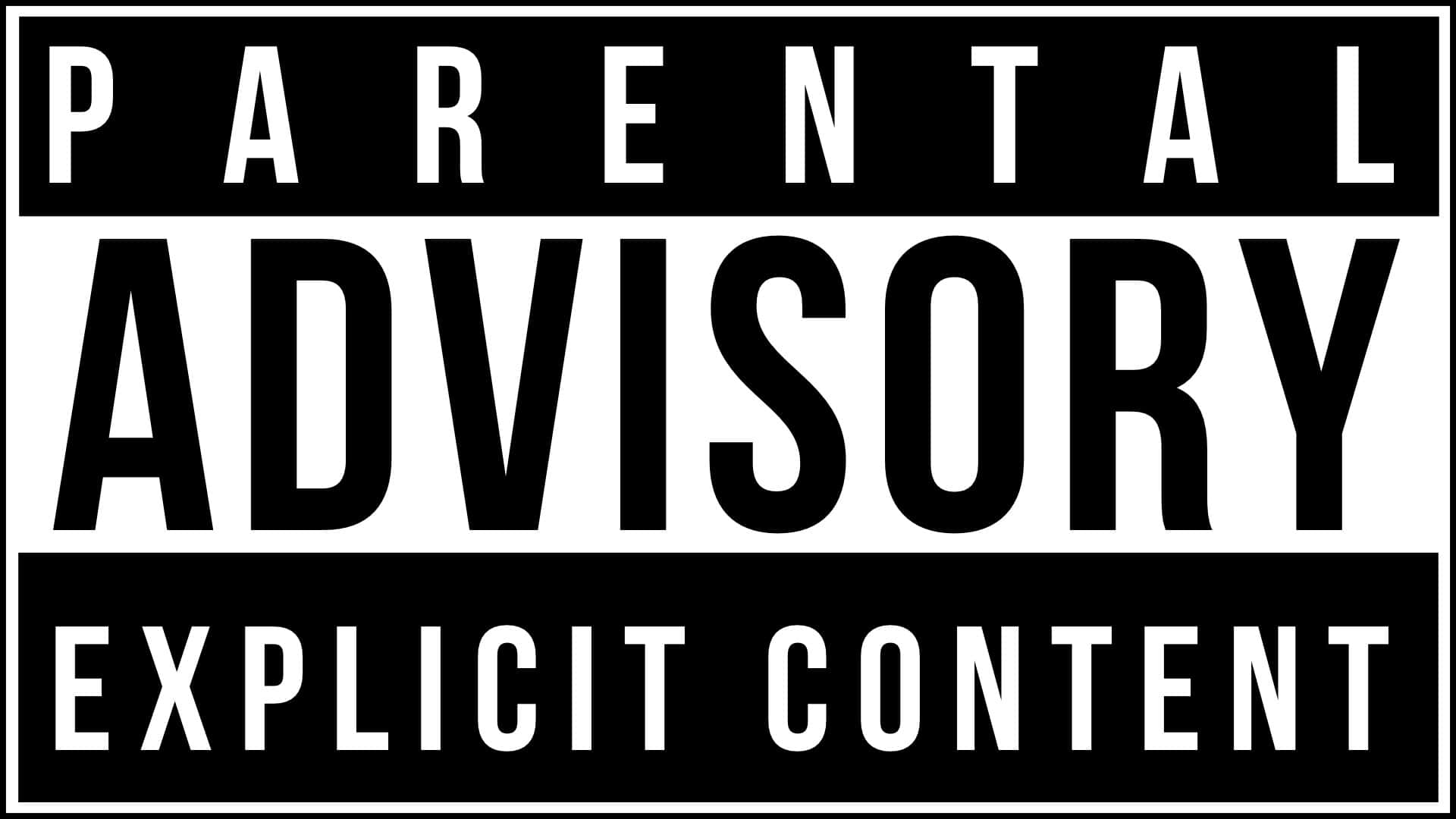 家長 advisory 標誌，標示「explicit content」 壁紙