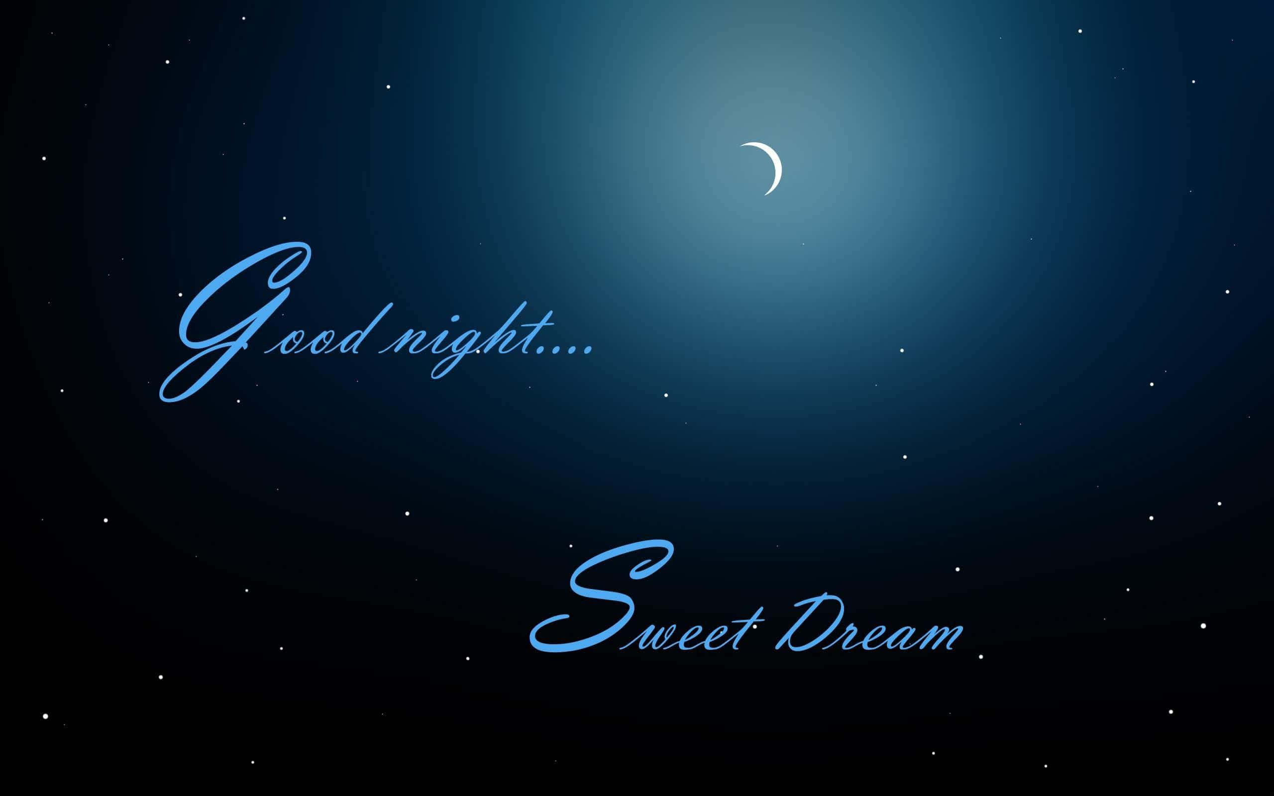 good night animated 桌布 壁紙 — 寧靜的夜空，有新月和星星，優雅的藍色草書文字寫著「晚安…甜夢」。