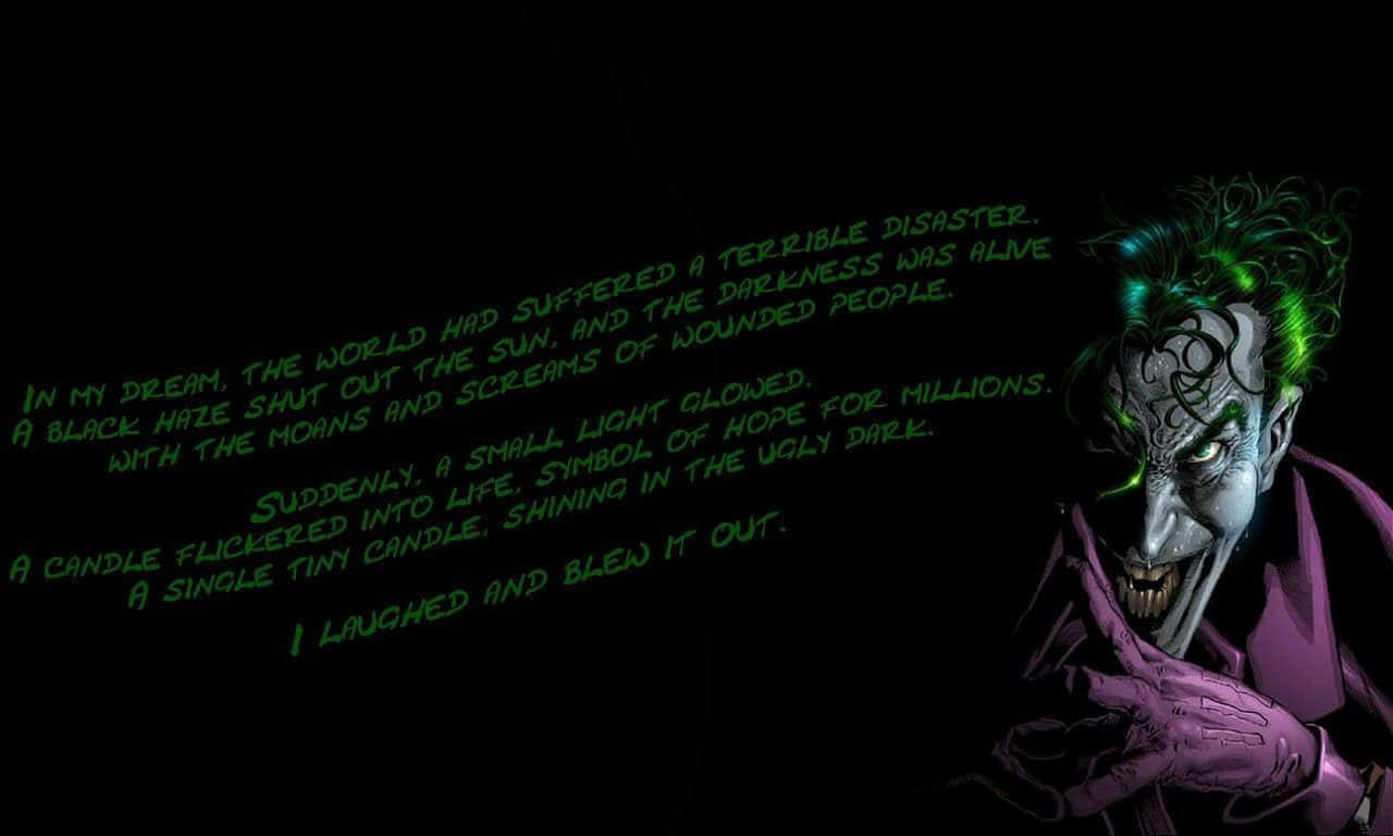 Joker Quotes 桌布 壁紙 — 小丑在黑色背景上露出威脅的笑容，發光的綠色文字描述了一個黑暗的夢和一支希望之燭。
