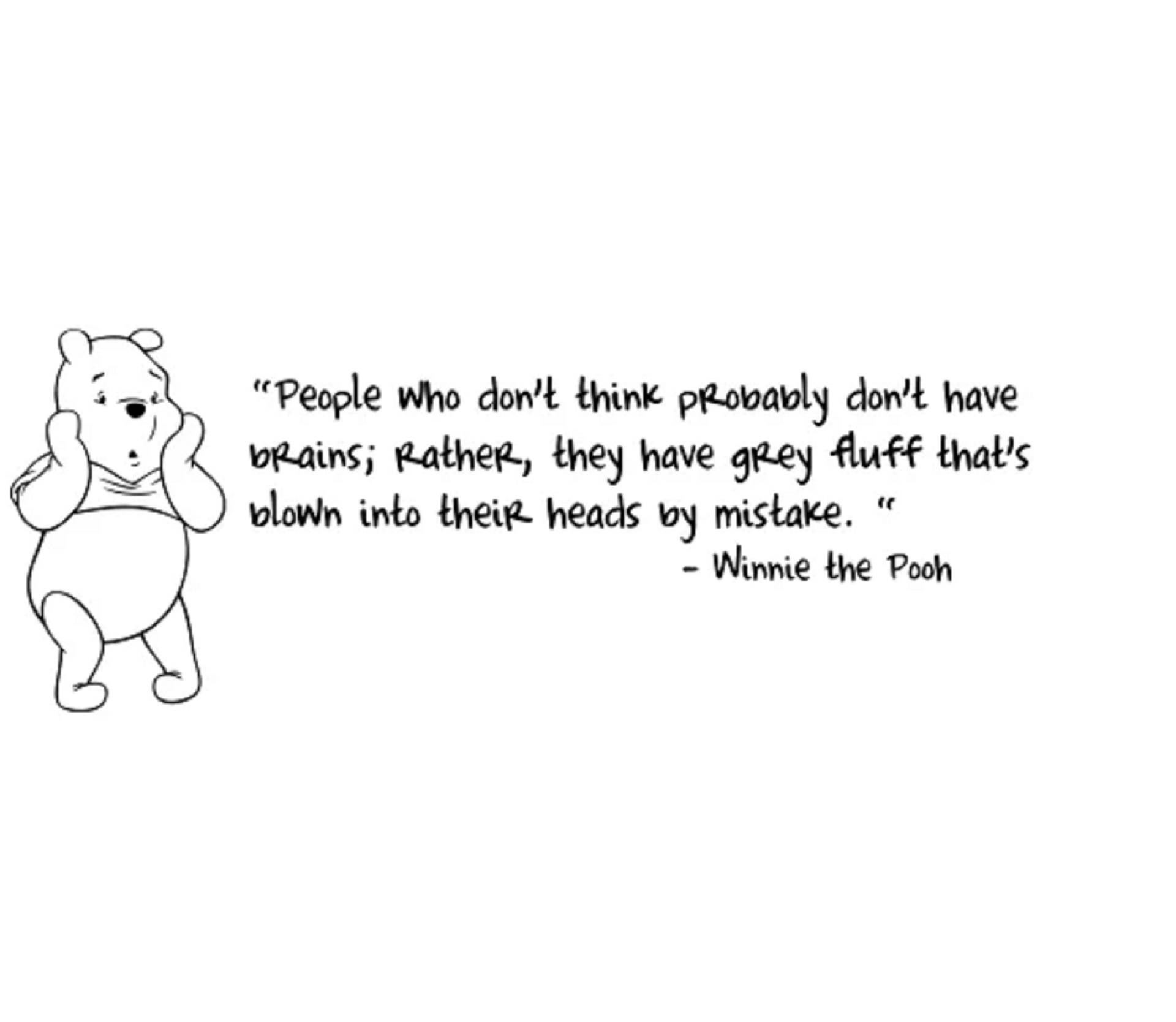 Winnie The Pooh Quotes 桌布 壁紙 — 小熊維尼卡通角色在一個關於思考和灰色絨毛的手寫語錄旁邊抱著頭。