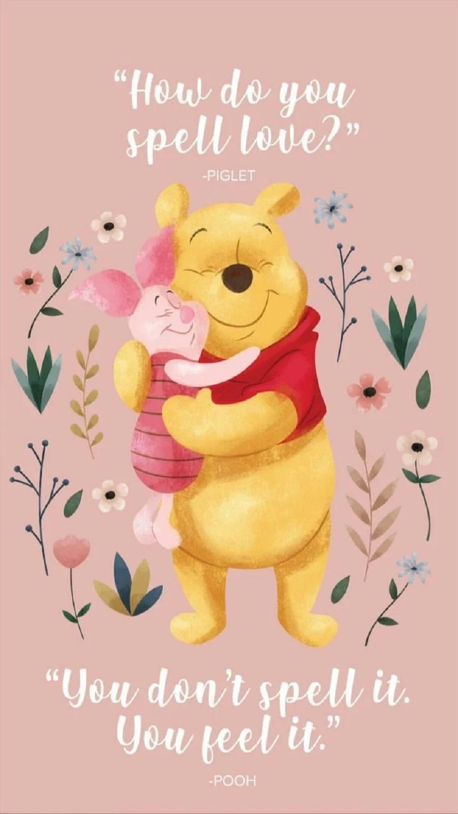 Winnie The Pooh Quotes 桌布 壁紙 — 小熊維尼在柔和粉紅色背景上，被柔軟的粉彩花朵環繞，溫暖地擁抱小豬。