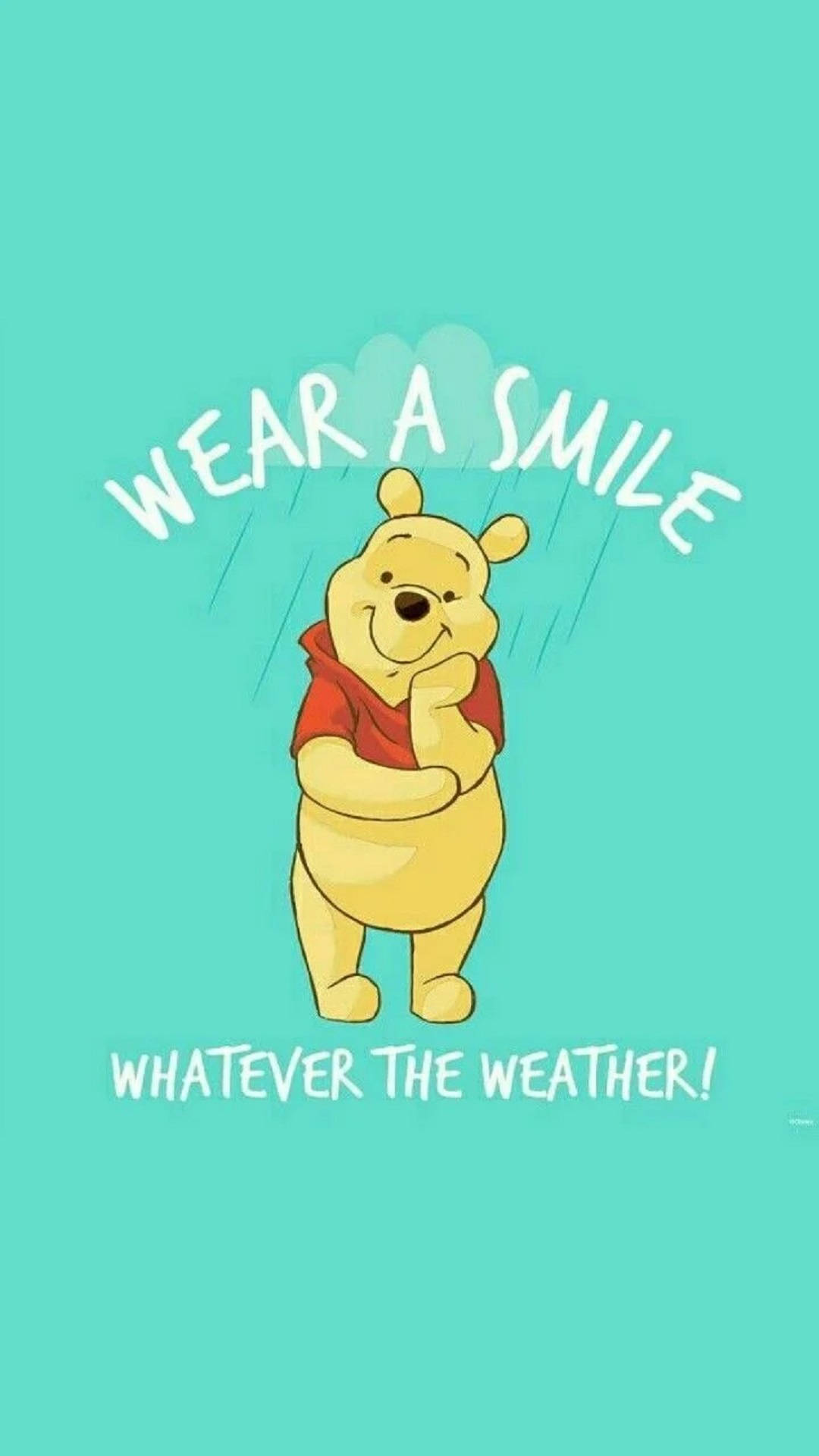 Winnie The Pooh Quotes 桌布 壁紙 — 小熊維尼在青綠色的天空下於雨中愉快地微笑，並帶有勵志文字。