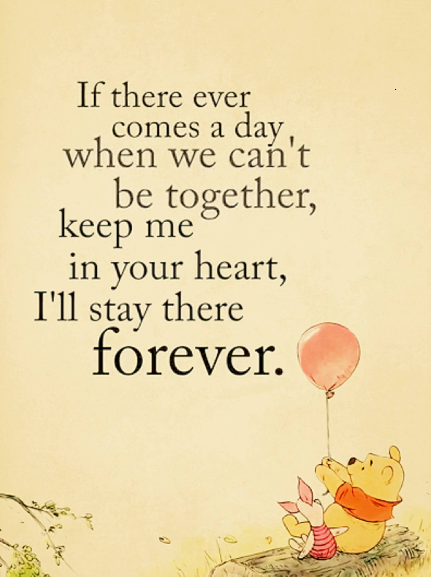 Winnie The Pooh Quotes 桌布 壁紙 — 小熊維尼與小豬並肩而坐，手持粉紅色氣球，背景是柔和的黃色，並附有感人至深的語錄。