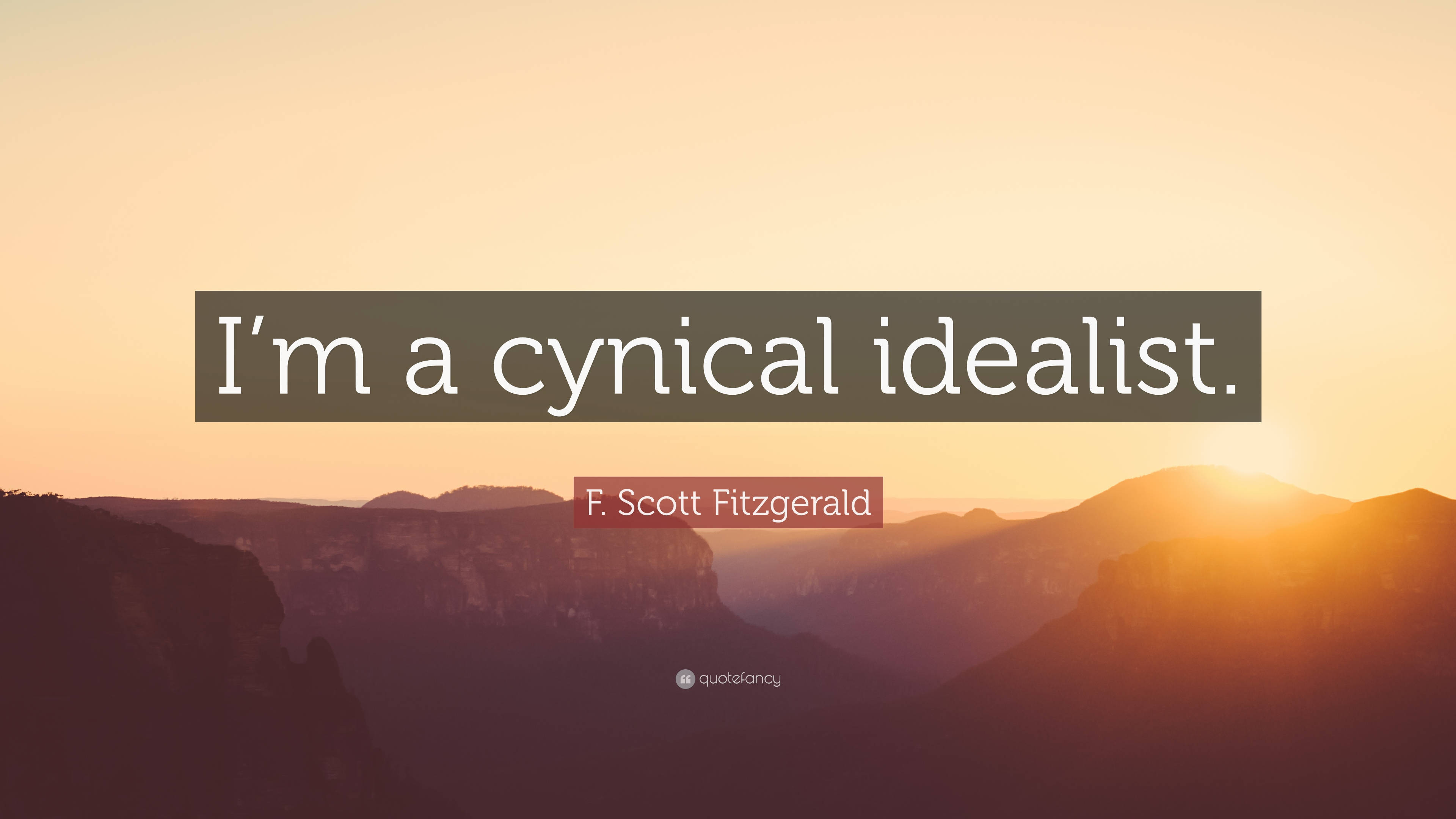 literature 桌布 壁紙 — 山脊上的日落，疊加了 F Scott Fitzgerald 的名言「我是個憤世嫉俗的理想主義者」。