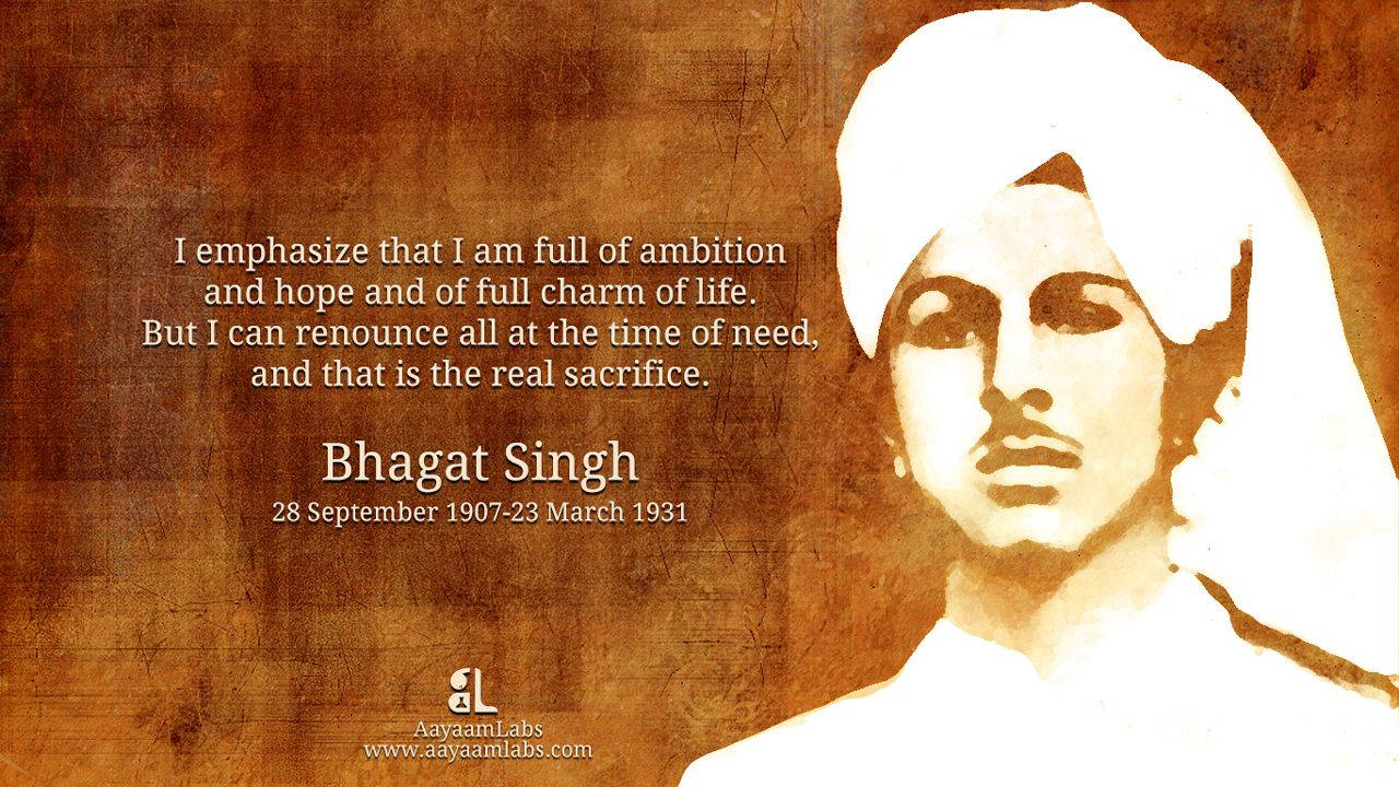 Shaheed Bhagat Singh 桌布 壁紙 — 巴格特·辛格的棕褐色調肖像，帶有紋理背景及其關於犧牲的名言。