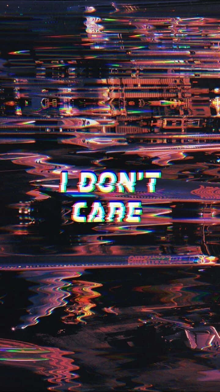 語錄 桌布 壁紙 — 帶有故障效果的霓虹文字「I DON'T CARE」漂浮在扭曲的數位水面上，呈現鮮豔的粉紅、紫色和藍色調。