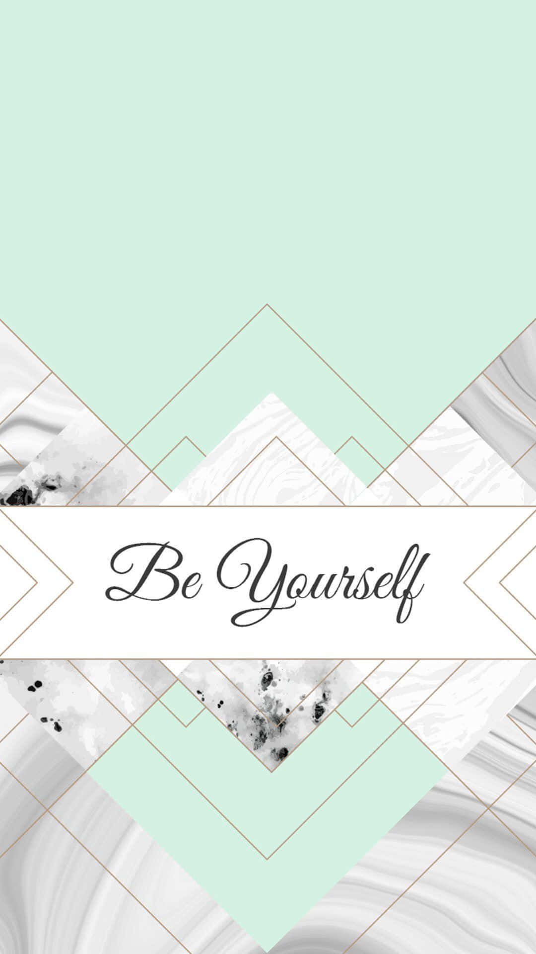 美學 桌布 壁紙 — 幾何薄荷綠和白色大理石壁紙，帶有金色線條和「Be Yourself」字樣。