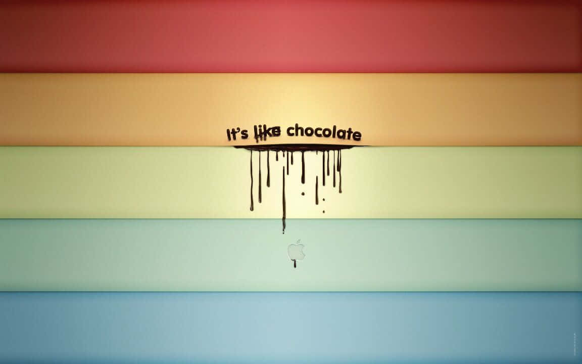桌布 壁紙 — 彩虹漸層牆上，滴落的巧克力文字寫著「It's like chocolate」，上方有一個正在掉落的蘋果標誌。