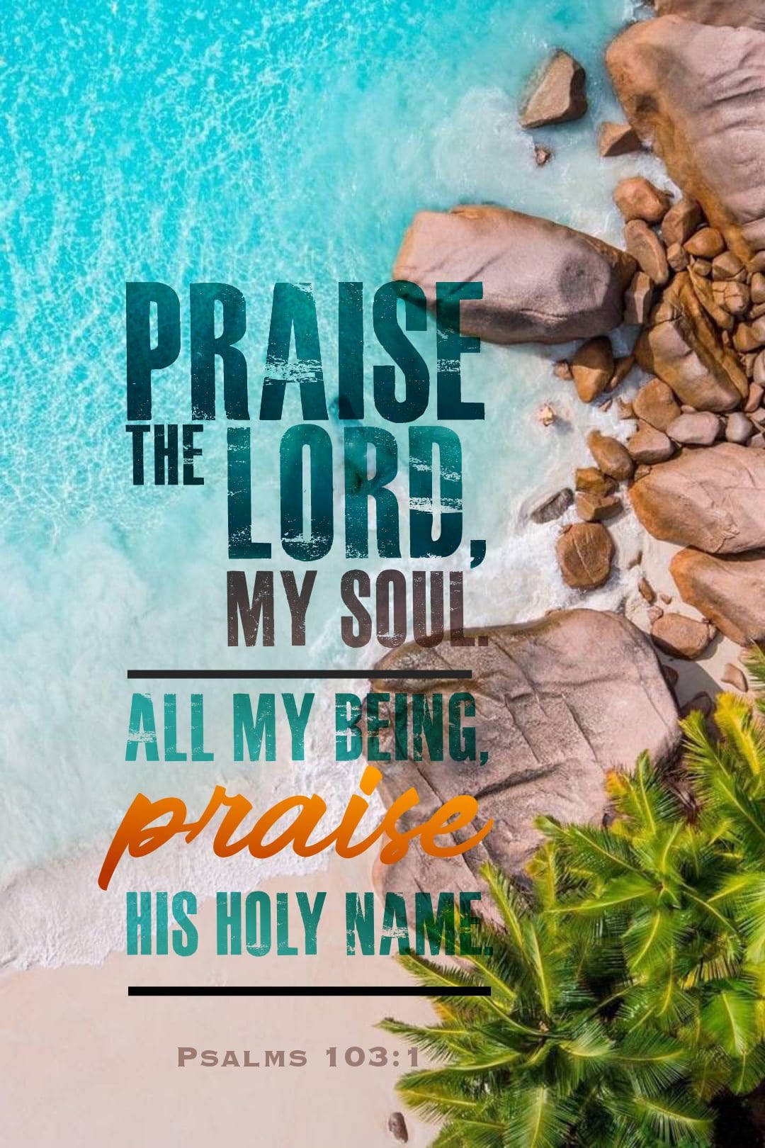 聖經經文 桌布 壁紙 — 從空中俯瞰，碧綠的海浪拍打岩石海岸，棕櫚葉和粗體經文文字疊加。