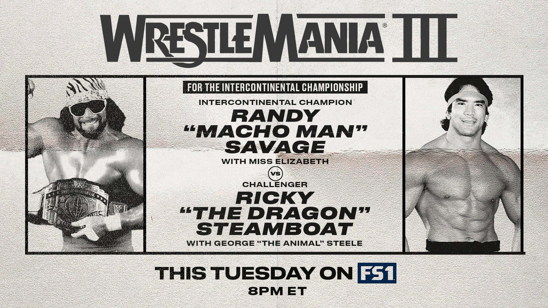 Randy Savage 桌布 壁紙 — 復古WrestleMania III海報，以黑白呈現Randy Savage和Ricky Steamboat，附有冠軍文字。