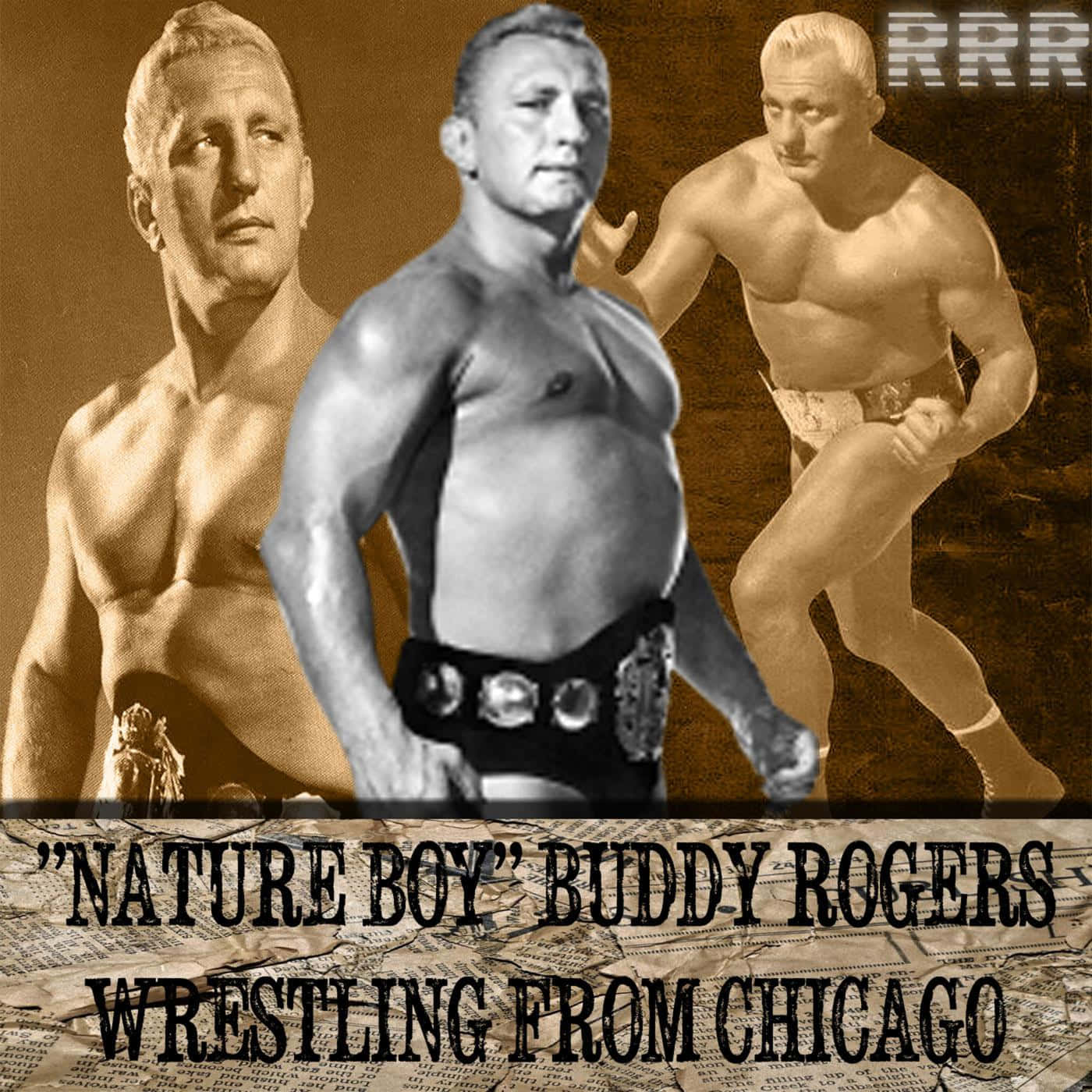 WWE 桌布 壁紙 — 復古棕褐色調拼貼畫，描繪摔角手 Buddy Rogers 以三種姿勢佩戴冠軍腰帶，背景為報紙。