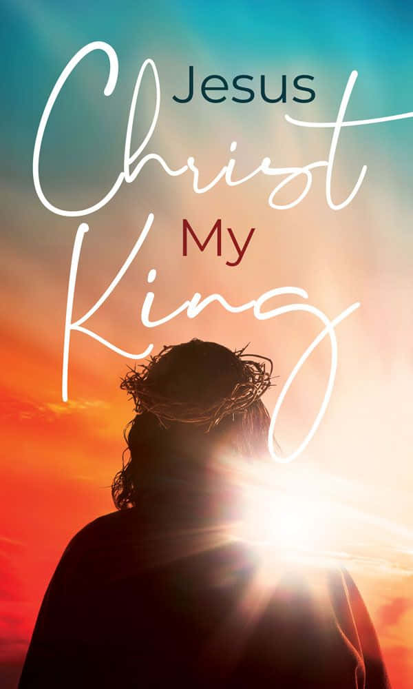 戴冠人物剪影，帶有 Jesus Christ My King 文字，襯托著發光的日落。 — 宗教動圖 壁紙
