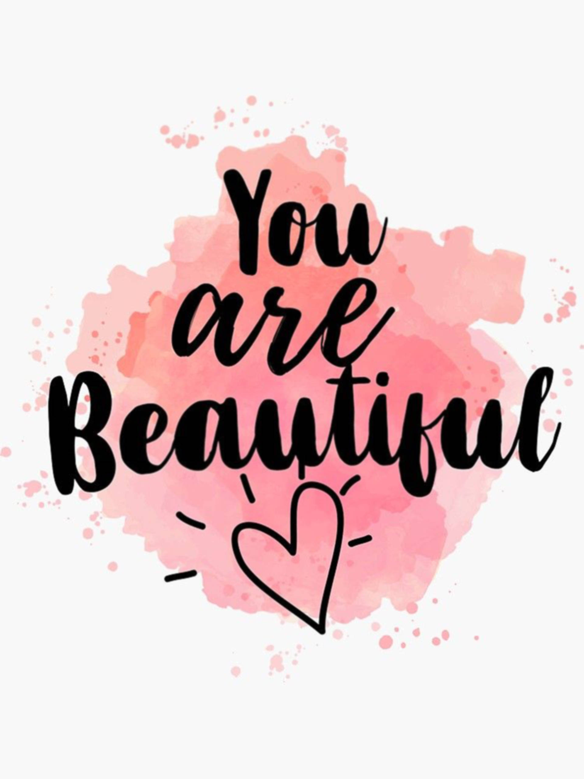 You Are Beautiful 桌布 壁紙 — 手寫短語「你很美麗」以黑色字體寫在柔和粉紅色水彩潑濺上，附有簡單的心形輪廓。