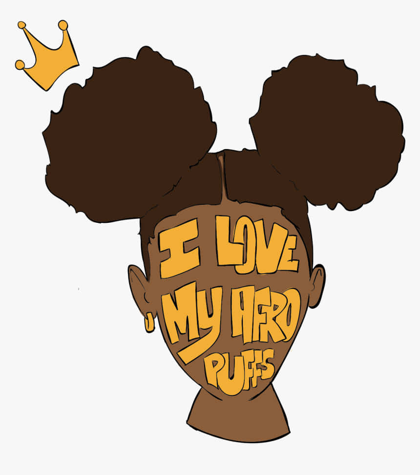 愛心 桌布 壁紙 — 插圖頭部，有兩個大爆炸頭髮髻，黃色文字寫著 I LOVE MY AFRO PUFFS，上方有皇冠。