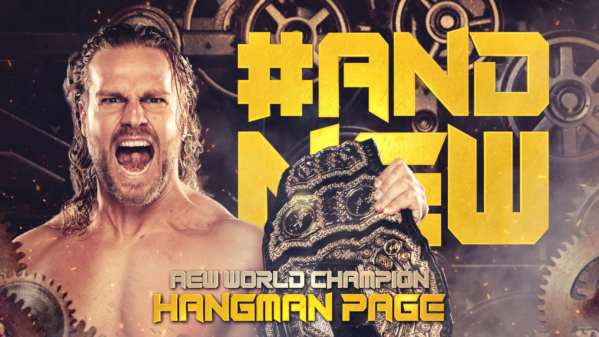 Aew 桌布 壁紙 — 摔角手 Hangman Page 勝利地咆哮，手持冠軍腰帶，背景是蒸氣龐克齒輪，並有粗體黃色文字。