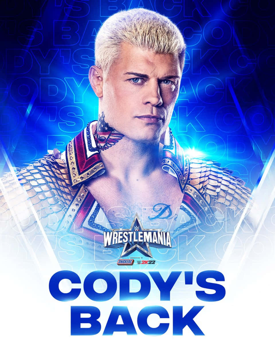 WWE 桌布 壁紙 — 摔角手Cody Rhodes在藍色燈光的WrestleMania宣傳海報中，帶著「CODY'S BACK」文字，凝視著。