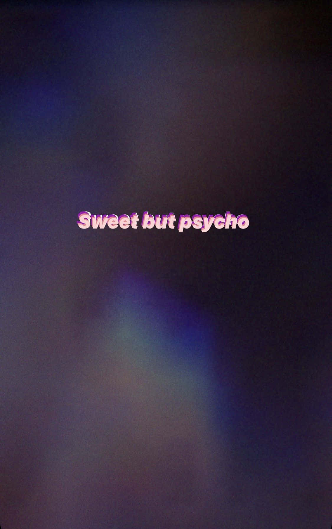 Aesthetic Mood 桌布 壁紙 — 文字以發光粉紅色字體顯示 sweet but psycho，背景為帶有紫色和藍色色調的深色漸變背景。