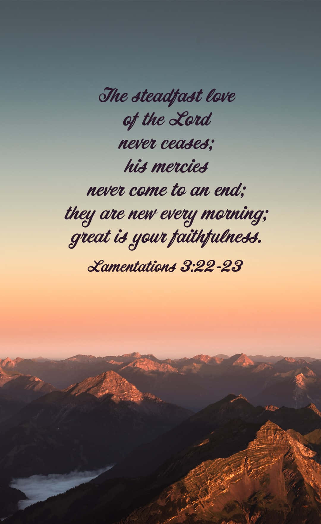 Bible Verse Phone 桌布 壁紙 — 日出時分，層層山巒之上，溫暖的橙色光芒與聖經經文疊加。