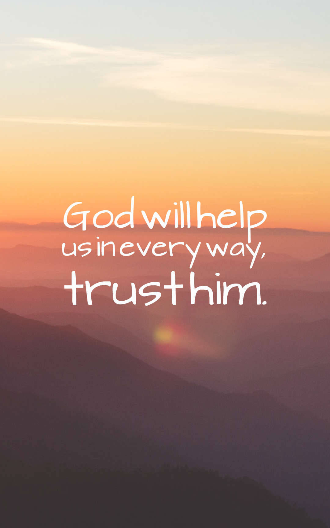 God Quotes 桌布 壁紙 — 日落時分，層層疊疊的山脈上覆蓋著柔和暖色調的勵志文字。