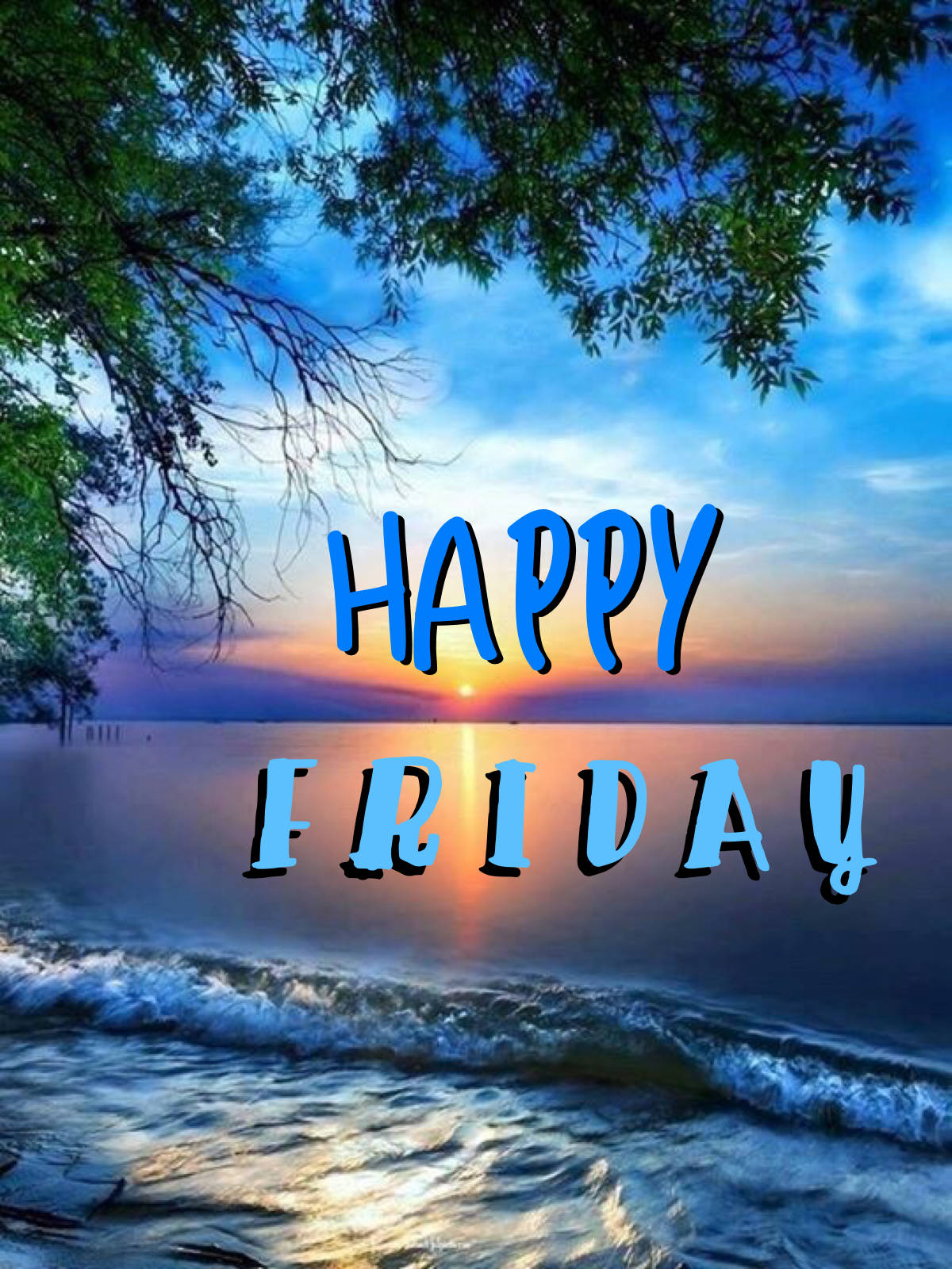 Friday 桌布 壁紙 — 日落海洋，波浪在懸垂樹枝下拍打，粗體藍色「HAPPY FRIDAY」文字。