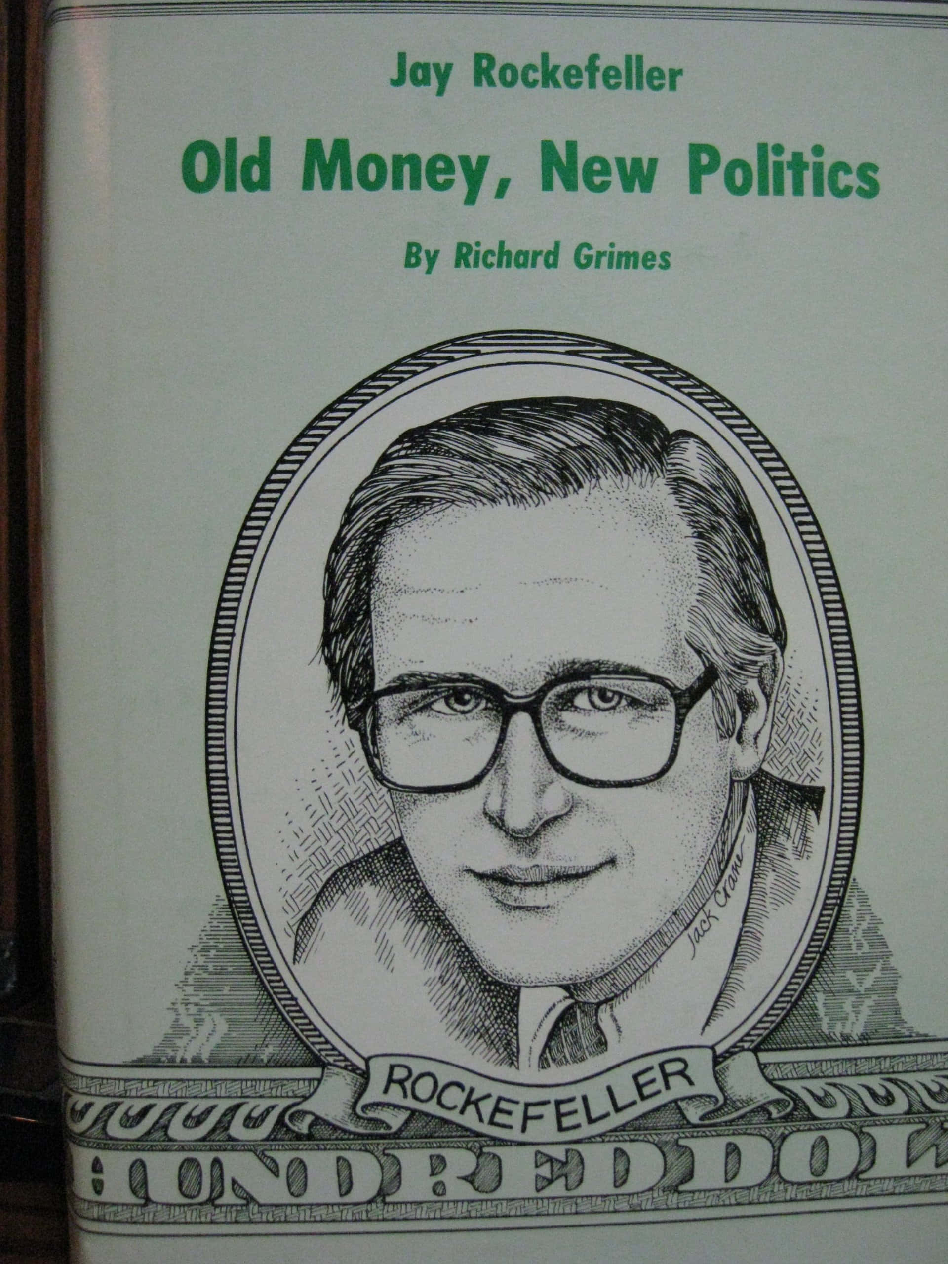 政治 桌布 壁紙 — 書籍封面，以黑白插圖詳細描繪傑伊·洛克菲勒，並像一百美元鈔票般加上綠色文字框住。