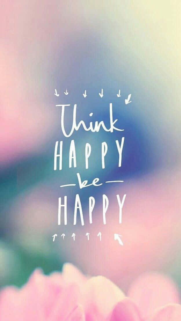 cute happy 桌布 壁紙 — 柔和粉彩模糊花朵框住振奮人心的白色手寫文字「Think HAPPY be HAPPY」，附有箭頭。